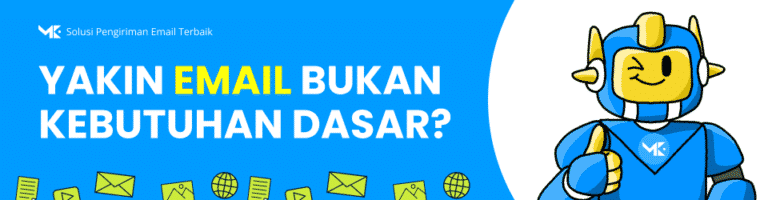 Yakin Email Bukan Kebutuhan Dasar ?