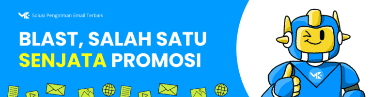 Email Blast: Senjata Ampuh Promosi yang Sering Disalahpahami