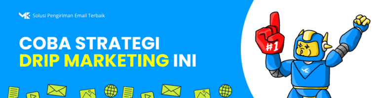 Coba Strategi Drip Marketing ini