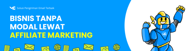 Bisnis Tanpa Modal Lewat Affiliate Marketing: Panduan Memulai dan Meraih Cuan