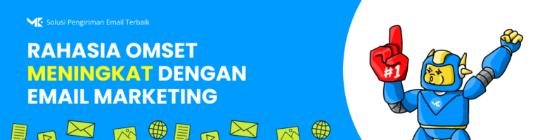 Rahasia Omset Meningkat Pesat dengan Email Marketing yang Terbukti Efektif