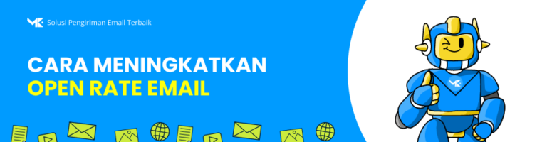 Strategi Jitu Meningkatkan Open Rate Email Marketing Anda