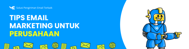 Strategi Email Marketing Perusahaan untuk Bangun Kredibilitas