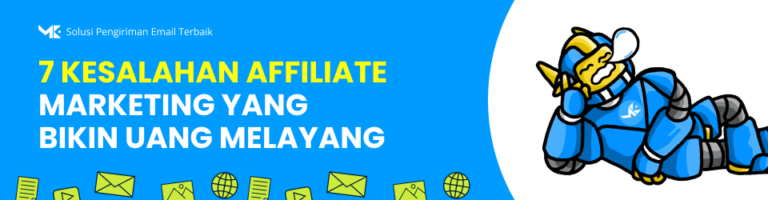 Waspada! 7 Kesalahan Affiliate Marketing yang Bikin Uang Melayang Sia-Sia