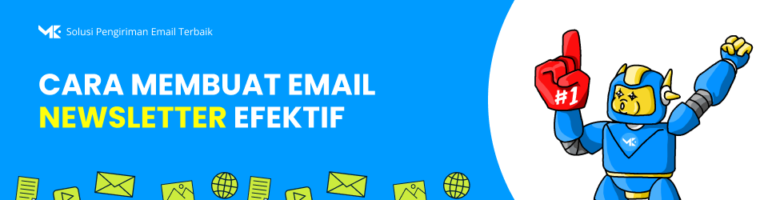 Cara Membuat Email Newsletter Efektif agar Pembaca Jadi Loyal