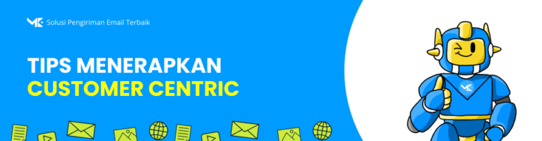 Menjadi Pilihan Utama: Tips Praktis Menerapkan Strategi Customer-Centric dalam Bisnis