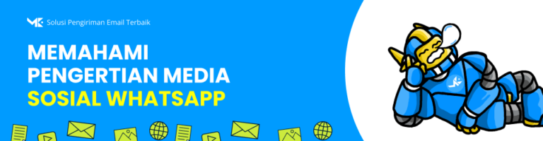 Memahami Pengertian Media Sosial WhatsApp dan Mengapa Bisnis Anda Wajib Menggunakannya