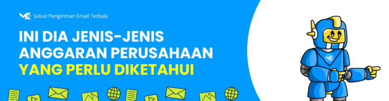 Jangan Sampai Bocor Halus! Ini Dia Jenis-Jenis Anggaran Perusahaan yang Perlu Diketahui