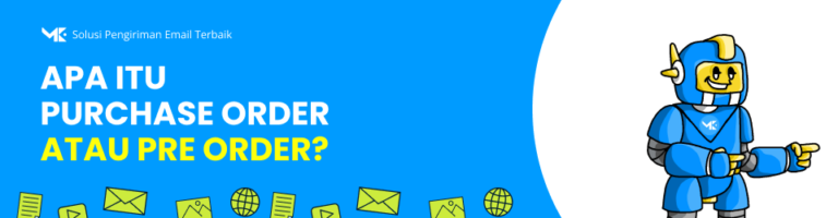 Purchase Order vs Pre-Order: Apa Bedanya?