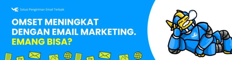 Omzet Meningkat dengan Email Marketing? Ini Rahasia Mengubah Kontak Menjadi Kontan