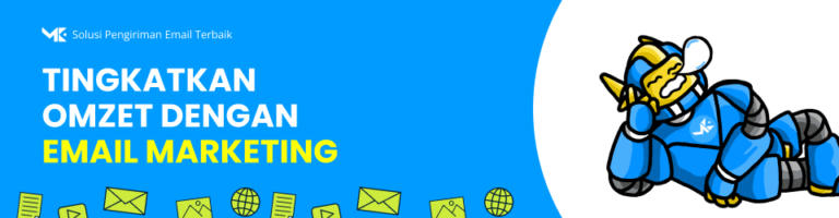 Strategi Jitu: Cara Meningkatkan Omzet Bisnis Secara Konsisten Melalui Email Marketing