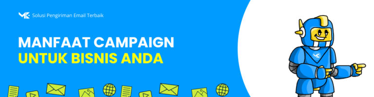 Lebih dari Sekadar Promosi, Ini 5 Manfaat Campaign untuk Melejitkan Bisnis Anda