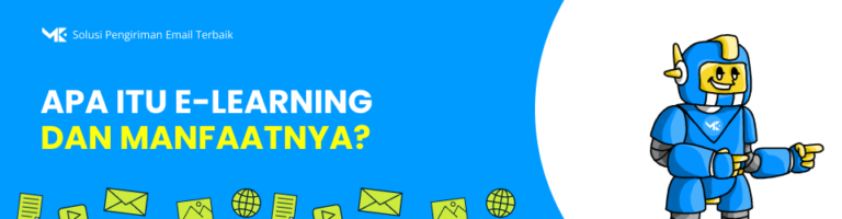 Apa Itu E-Learning? Tren Pembelajaran Digital dan Manfaatnya