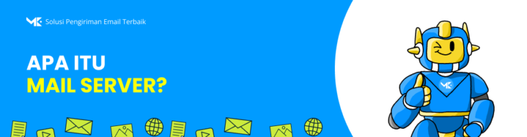 Apa Itu Mail Server? Cara Kerja & Fungsinya