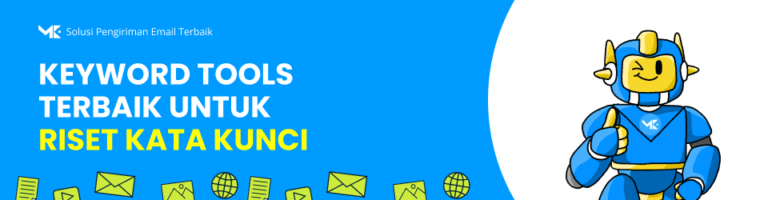 7 Keyword Tools Terbaik untuk Riset Kata Kunci yang Benar-Benar Dicari Calon Pembeli