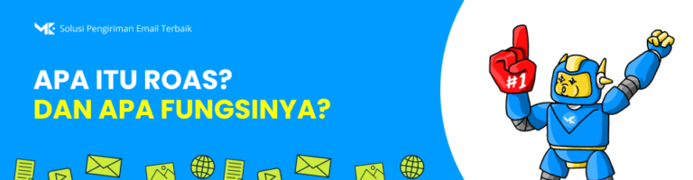 Apa Itu ROAS? Mengenal Metrik Paling Penting untuk Mengukur Keuntungan Iklan Anda