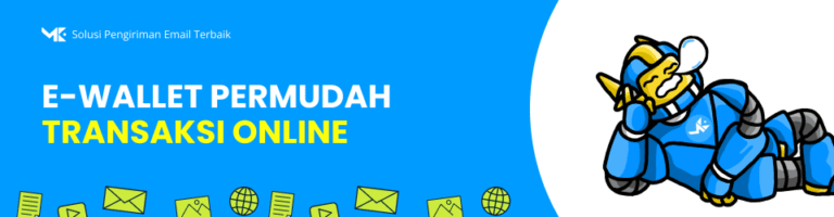 Transaksi Sat Set! Mengapa E-Wallet Jadi Kunci Bisnis Online