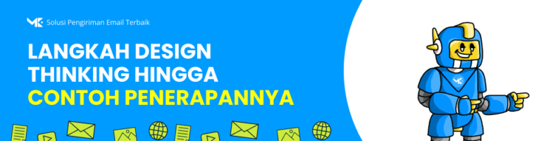 Panduan Praktis Design Thinking: Dari Langkah-Langkah Hingga Contoh Nyata Penerapannya