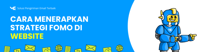 Cara Menerapkan Strategi FOMO di Website agar Penjualan Melejit