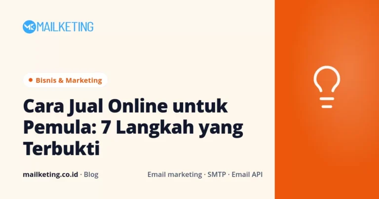 Cara Jual Online untuk Pemula: 7 Langkah yang Terbukti