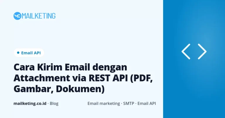 Cara Kirim Email dengan Attachment via REST API (PDF, Gambar, Dokumen)