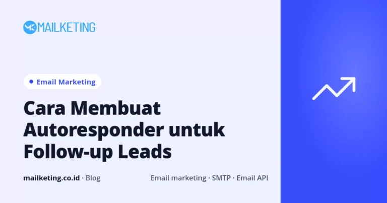 Cara Membuat Autoresponder untuk Follow-up Leads