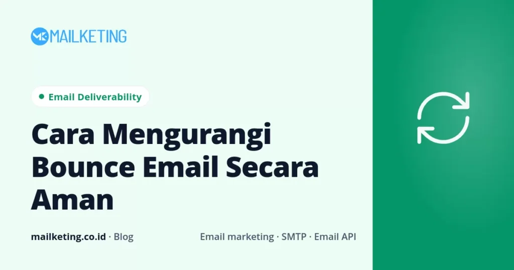 Cara Mengurangi Bounce Email Secara Aman