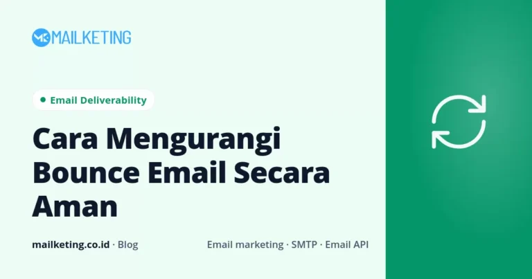 Cara Mengurangi Bounce Email Secara Aman
