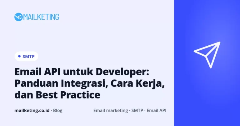 Email API untuk Developer: Panduan Integrasi, Cara Kerja, dan Best Practice