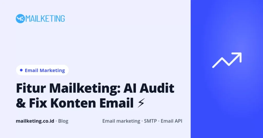 Fitur Mailketing: AI Audit & Fix Konten Email ⚡