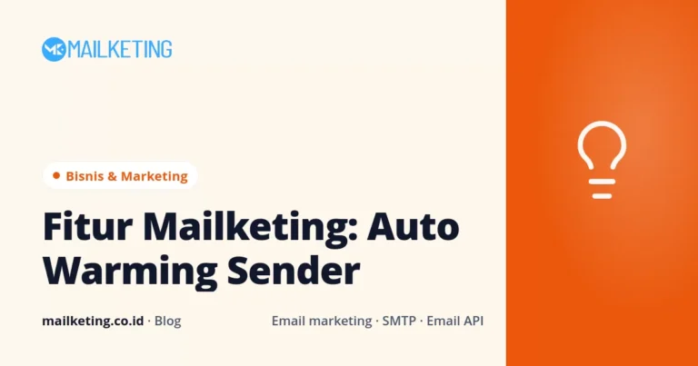 Fitur Mailketing: Auto Warming Sender