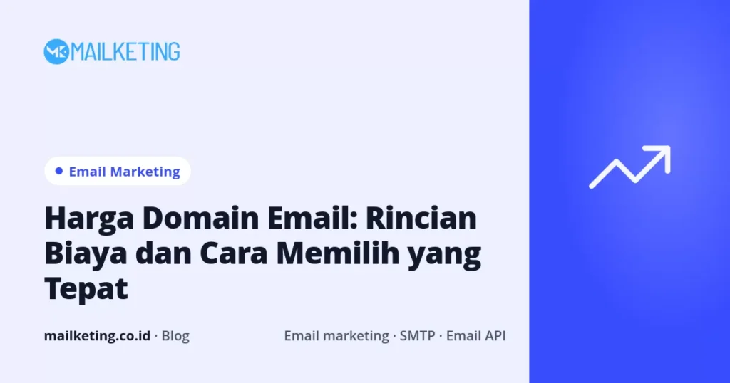 Harga Domain Email: Rincian Biaya dan Cara Memilih yang Tepat