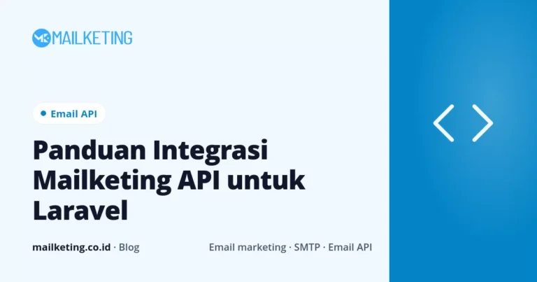 Panduan Integrasi Mailketing API untuk Laravel