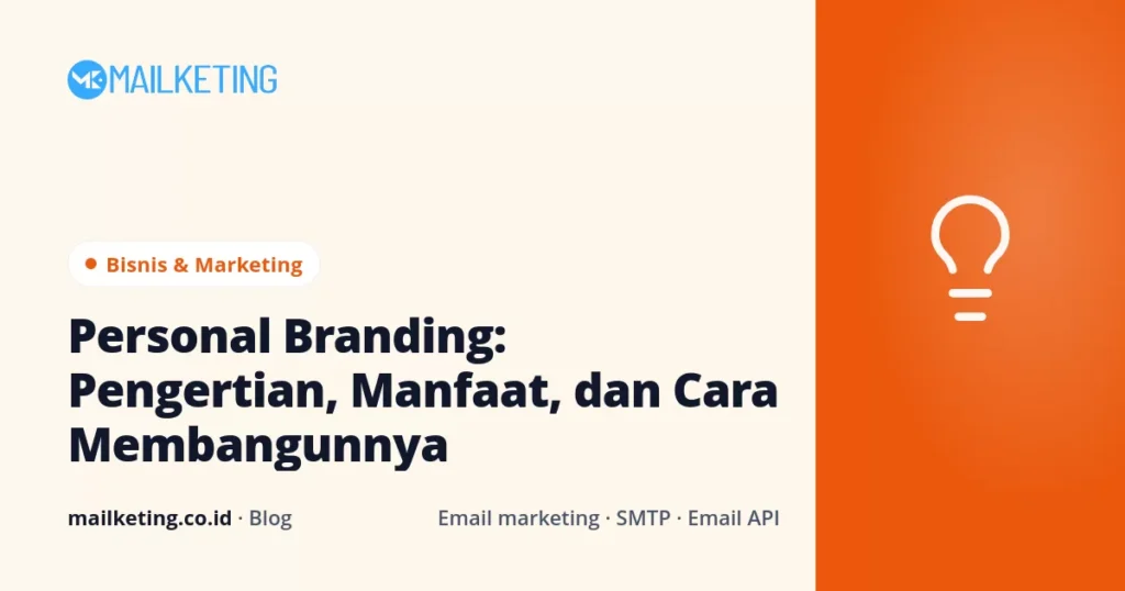 Personal Branding: Pengertian, Manfaat, dan Cara Membangunnya