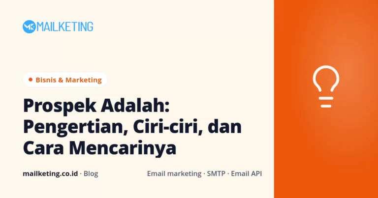Prospek Adalah: Pengertian, Ciri-ciri, dan Cara Mencarinya