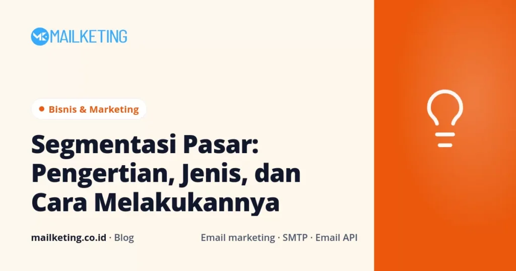 Segmentasi Pasar: Pengertian, Jenis, dan Cara Melakukannya