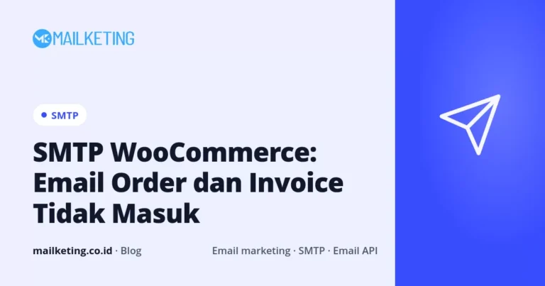 SMTP WooCommerce: Email Order dan Invoice Tidak Masuk